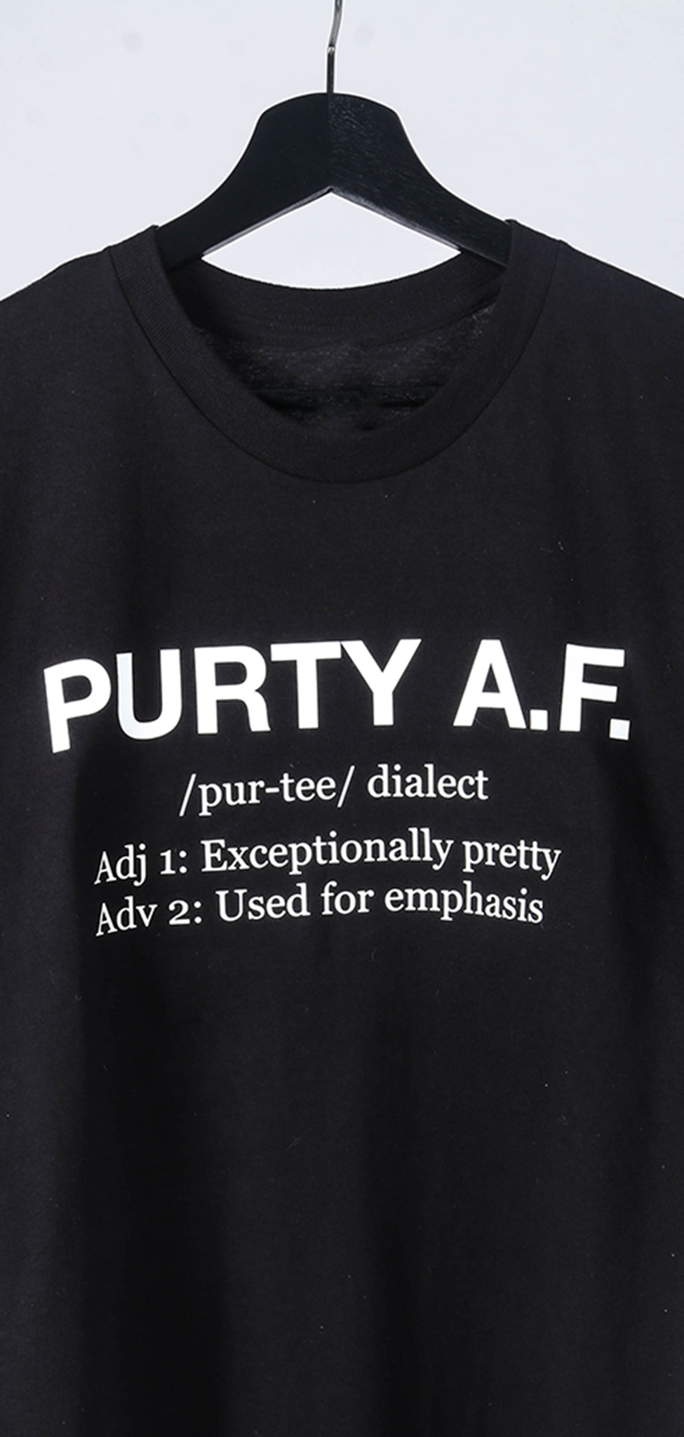 Purty AF Definition T-Shirt